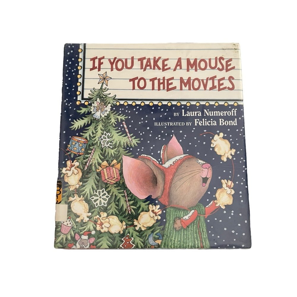 Hardcover If You Take a Mouse to the Movies Children’s Book